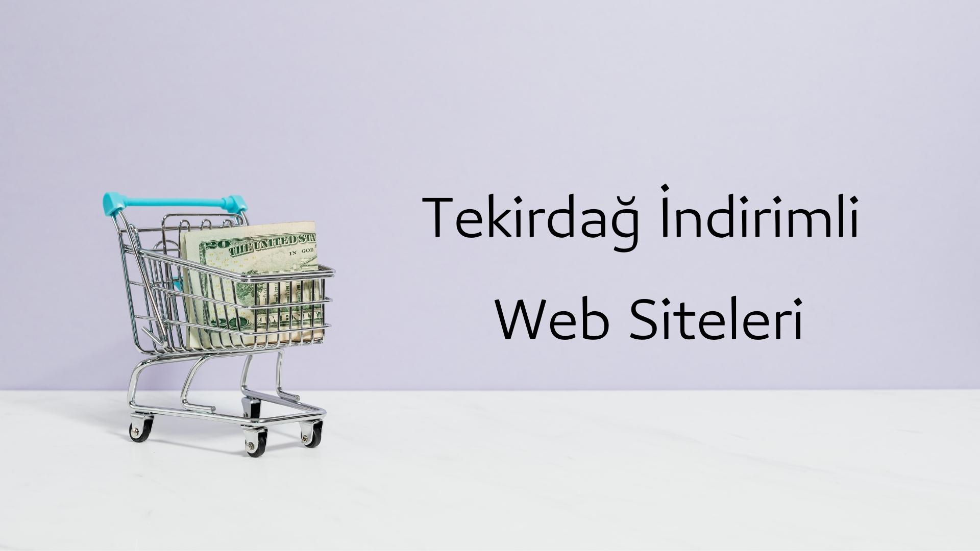 Tekirdağ Esnaflarına İndirimli Web Sitesi